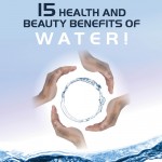 15 Health and Beauty Benefits of Water