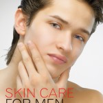 SKIN CARE FOR MEN